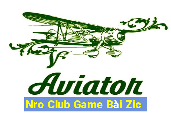 Nro Club Game Bài Zic