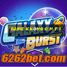 game không cần tải