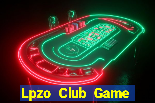 Lpzo Club Game Bài Bốc Club