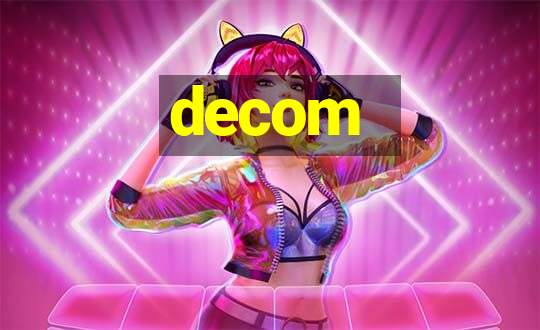 decom