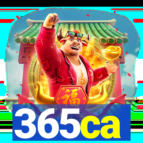 365ca