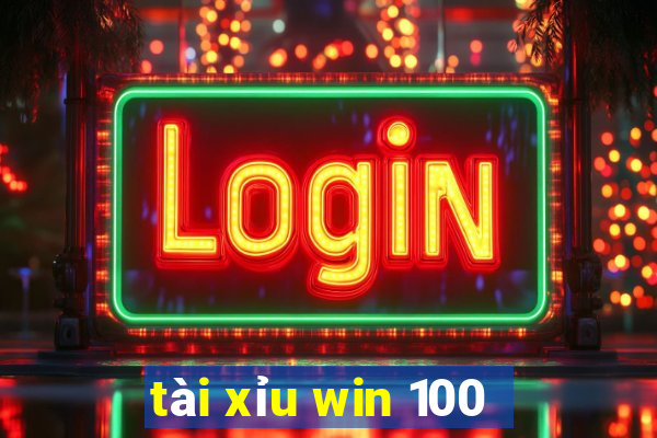 tài xỉu win 100