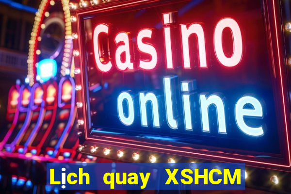 Lịch quay XSHCM Thứ 6