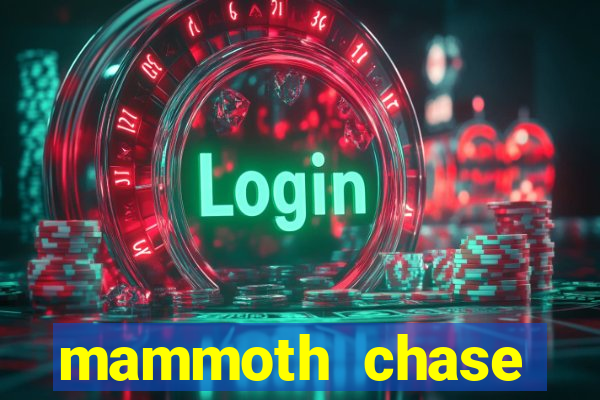 mammoth chase online casino