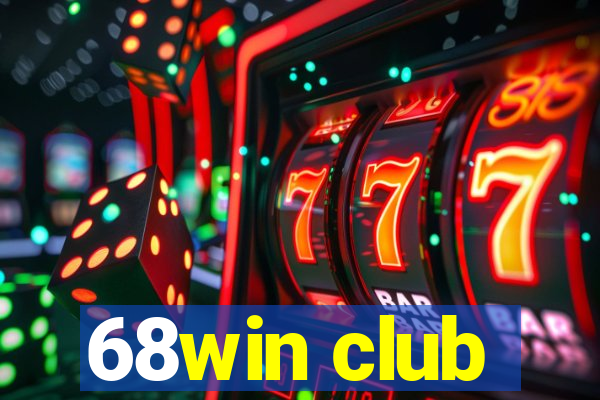 68win club