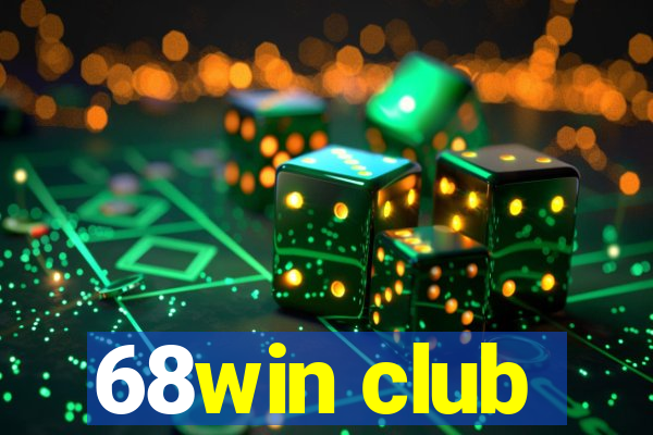 68win club