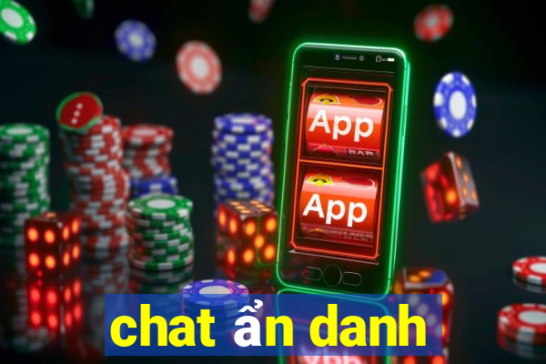 chat ẩn danh