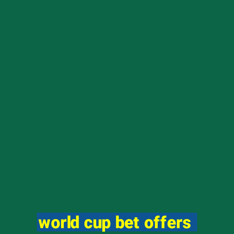 world cup bet offers