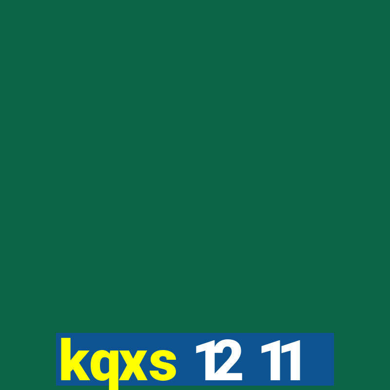 kqxs 12 11