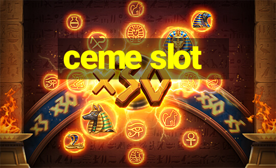 ceme slot