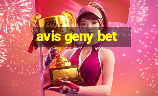 avis geny bet