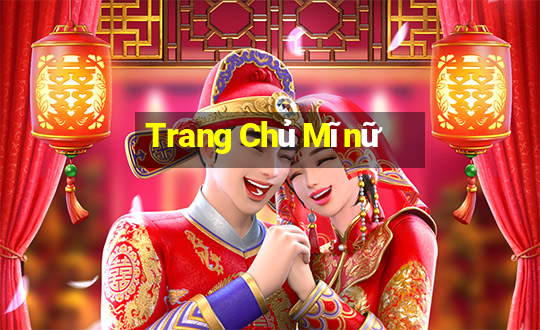 Trang Chủ Mĩnữ