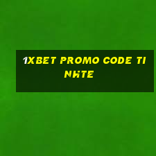 1xbet promo code tinhte