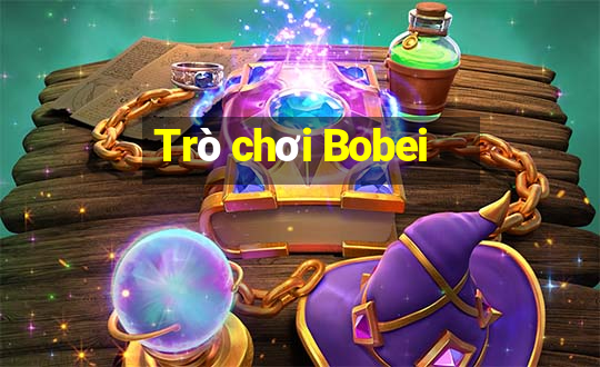 Trò chơi Bobei