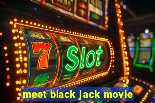 meet black jack movie