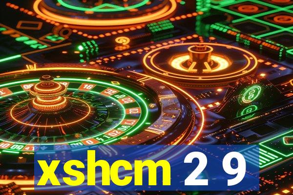 xshcm 2 9