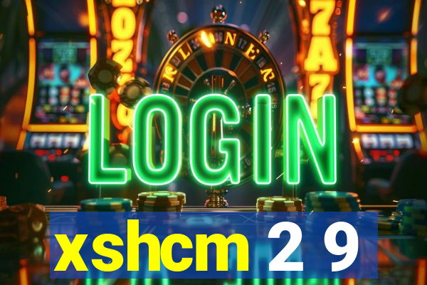 xshcm 2 9