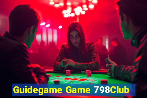 Guidegame Game 798Club