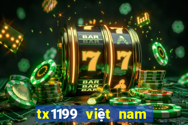 tx1199 việt nam Việt nam