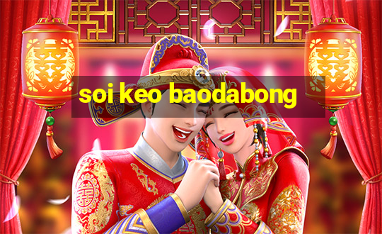 soi keo baodabong