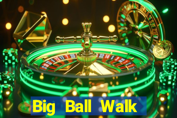 Big Ball Walk Ground APP