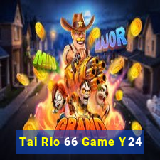 Tai Rio 66 Game Y24