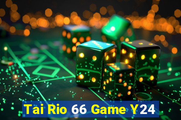 Tai Rio 66 Game Y24