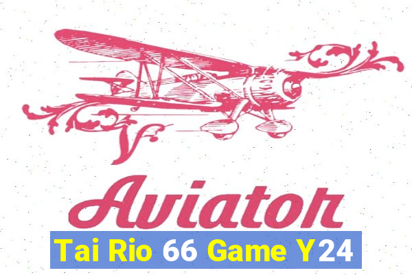 Tai Rio 66 Game Y24