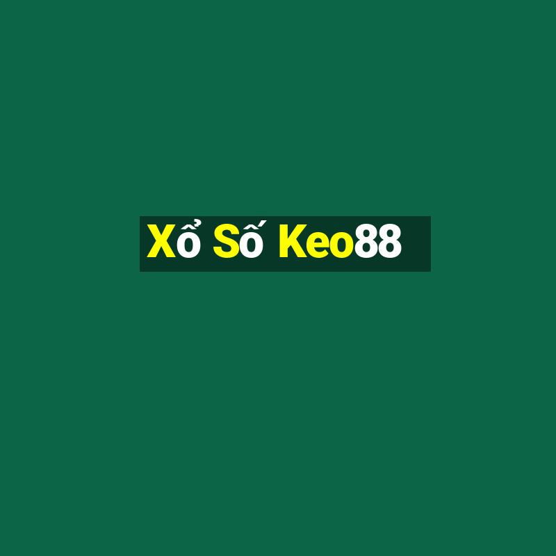 Xổ Số Keo88