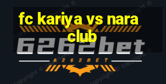 fc kariya vs nara club