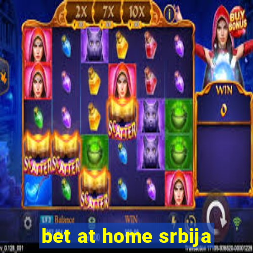 bet at home srbija