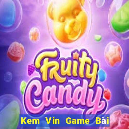 Kem Vin Game Bài Nạp Sms