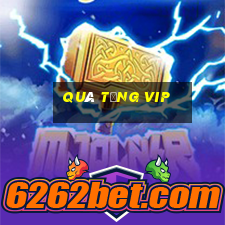 quà tặng vip