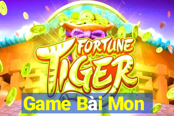 Game Bài Mon