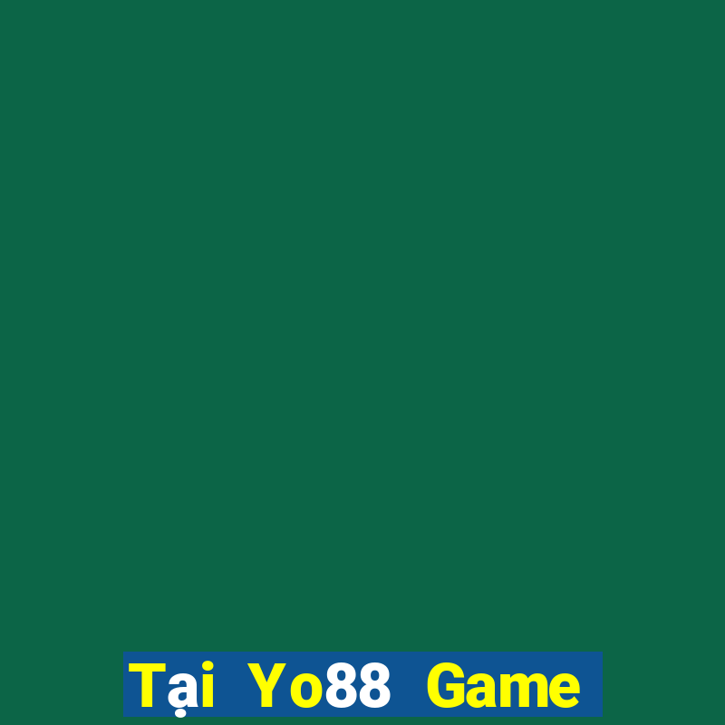 Tại Yo88 Game Bài Sunwin