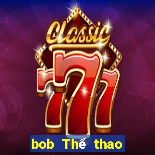 bob Thể thao Đăng nhập