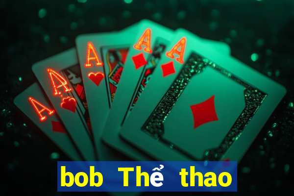 bob Thể thao Đăng nhập