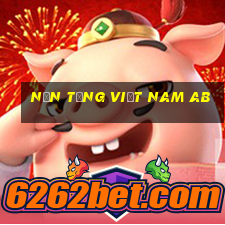 Nền tảng Việt nam ab