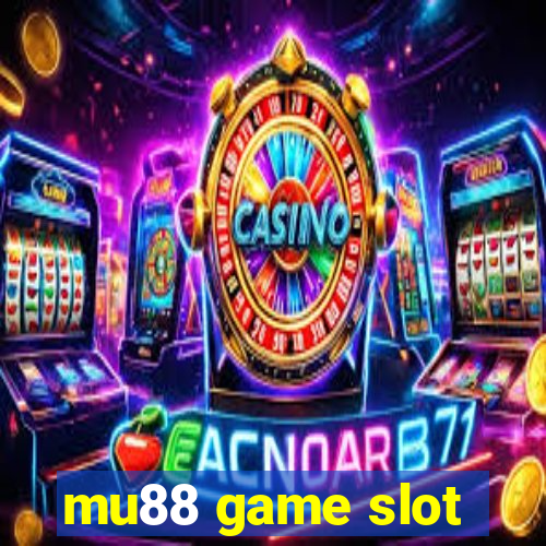 mu88 game slot