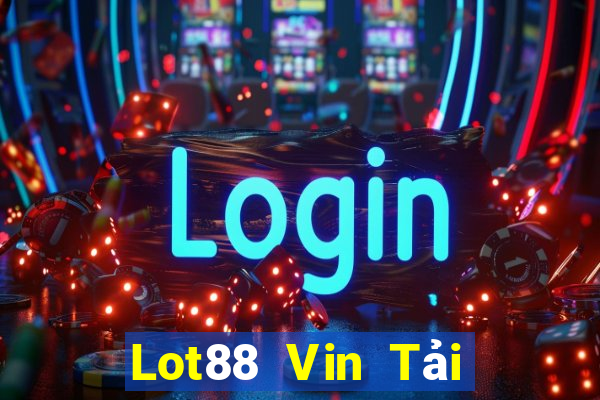 Lot88 Vin Tải Game Bài Go88