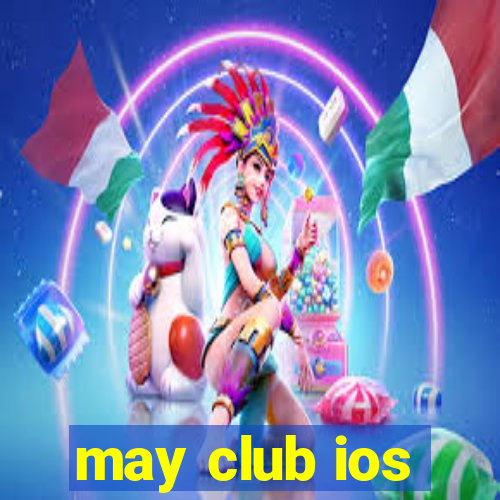 may club ios