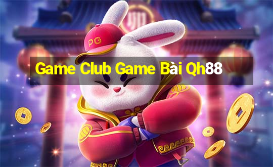 Game Club Game Bài Qh88