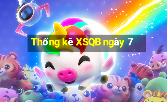 Thống kê XSQB ngày 7