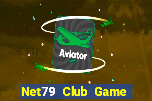 Net79 Club Game Bài Trực Tuyến