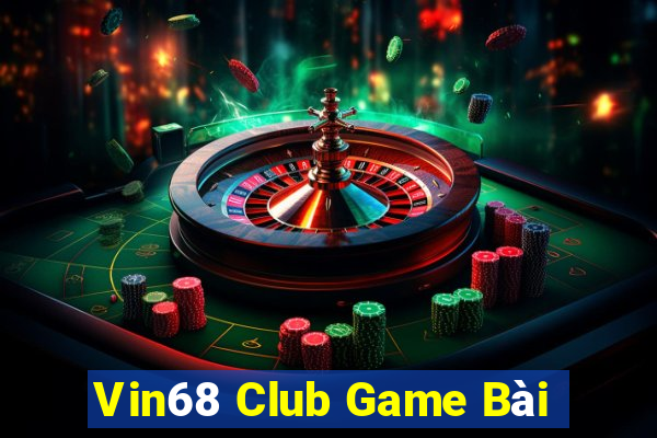 Vin68 Club Game Bài