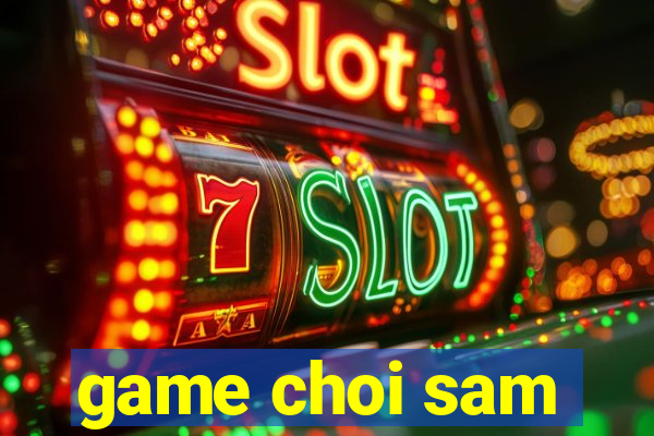 game choi sam