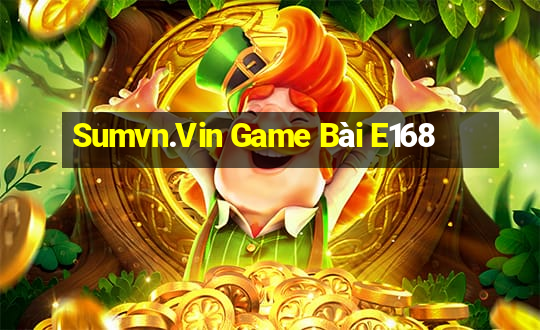 Sumvn.Vin Game Bài E168