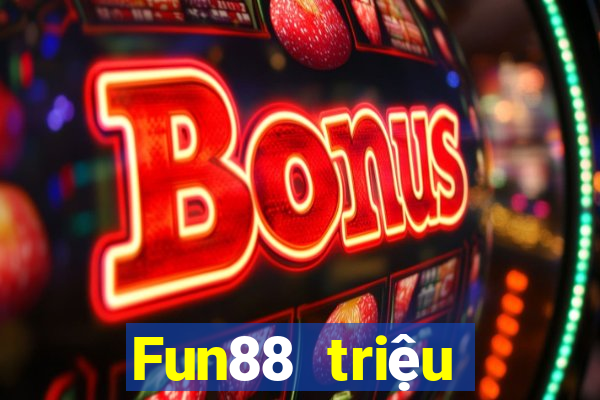 Fun88 triệu người chiến thắng