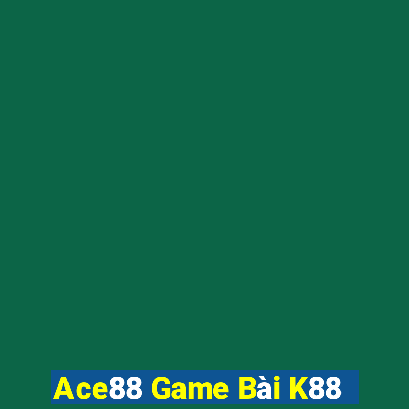 Ace88 Game Bài K88