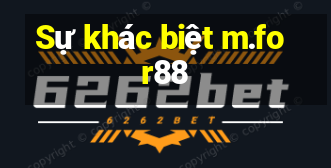 Sự khác biệt m.for88